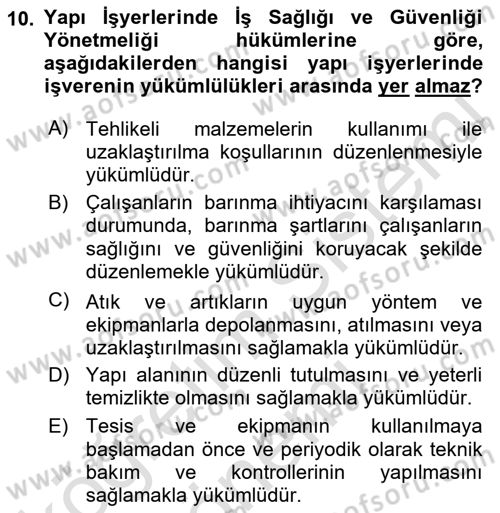 İş Sağlığı ve Güvenliği Donanımları ve Ölçme Teknikleri Dersi Ara Sınavı Deneme Sınav Soruları 10. Soru
