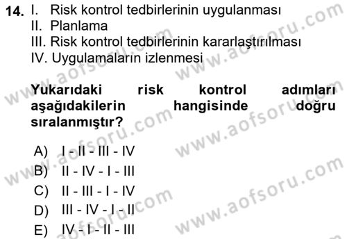 İş Sağlığı ve Güvenliği Donanımları ve Ölçme Teknikleri Dersi Ara Sınavı Deneme Sınav Soruları 14. Soru