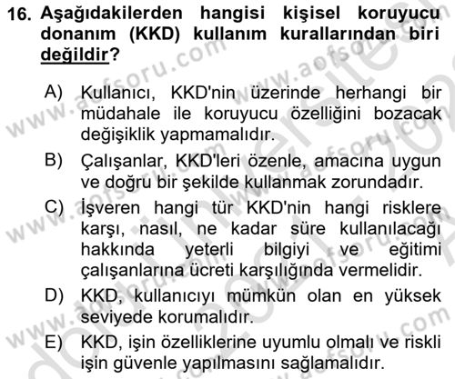 İş Sağlığı ve Güvenliği Donanımları ve Ölçme Teknikleri Dersi Ara Sınavı Deneme Sınav Soruları 16. Soru