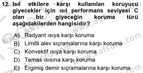 İş Sağlığı ve Güvenliği Donanımları ve Ölçme Teknikleri Dersi 2021 - 2022 Yılı (Final) Dönem Sonu Sınav Soruları 12. Soru