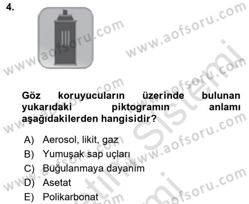 İş Sağlığı ve Güvenliği Donanımları ve Ölçme Teknikleri Dersi 2021 - 2022 Yılı (Final) Dönem Sonu Sınav Soruları 4. Soru