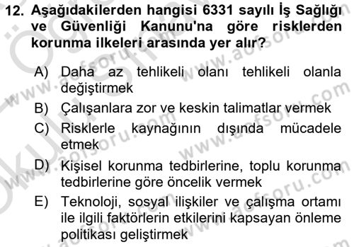 İş Sağlığı ve Güvenliği Donanımları ve Ölçme Teknikleri Dersi 2021 - 2022 Yılı Yaz Okulu Sınav Soruları 12. Soru