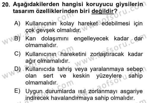 İş Sağlığı ve Güvenliği Donanımları ve Ölçme Teknikleri Dersi 2021 - 2022 Yılı Yaz Okulu Sınav Soruları 20. Soru