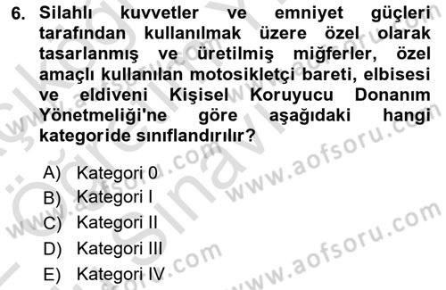 İş Sağlığı ve Güvenliği Donanımları ve Ölçme Teknikleri Dersi 2021 - 2022 Yılı Yaz Okulu Sınav Soruları 6. Soru