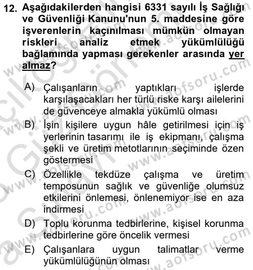 İş Sağlığı ve Güvenliği Donanımları ve Ölçme Teknikleri Dersi Ara Sınavı Deneme Sınav Soruları 12. Soru