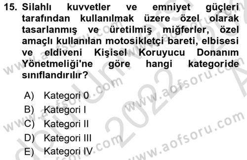 İş Sağlığı ve Güvenliği Donanımları ve Ölçme Teknikleri Dersi Ara Sınavı Deneme Sınav Soruları 15. Soru