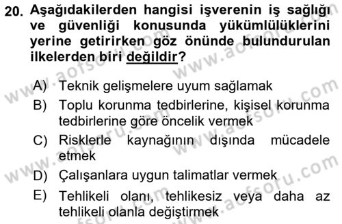 İş Sağlığı ve Güvenliği Donanımları ve Ölçme Teknikleri Dersi Ara Sınavı Deneme Sınav Soruları 20. Soru
