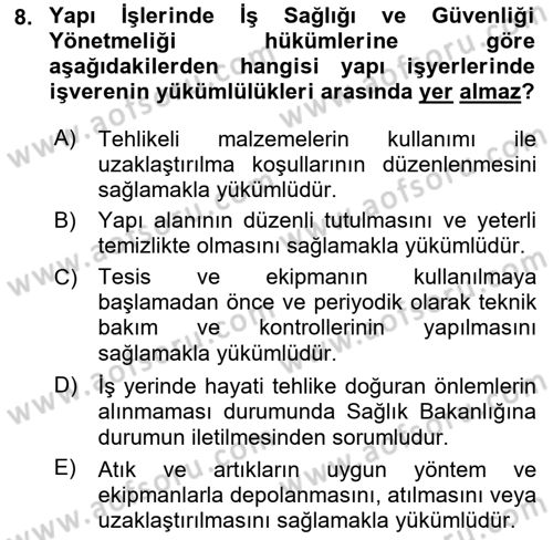 İş Sağlığı ve Güvenliği Donanımları ve Ölçme Teknikleri Dersi 2022 - 2023 Yılı (Vize) Ara Sınav Soruları 8. Soru