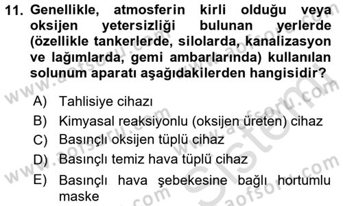 İş Sağlığı ve Güvenliği Donanımları ve Ölçme Teknikleri Dersi 2022 - 2023 Yılı (Final) Dönem Sonu Sınav Soruları 11. Soru