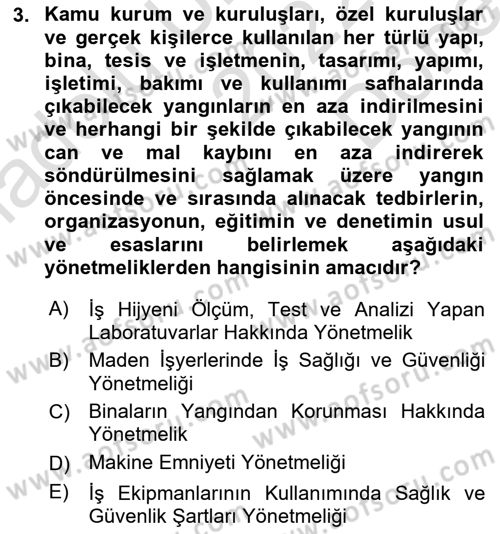 İş Sağlığı ve Güvenliği Donanımları ve Ölçme Teknikleri Dersi 2022 - 2023 Yılı (Final) Dönem Sonu Sınav Soruları 3. Soru