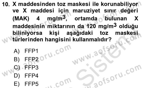 İş Sağlığı ve Güvenliği Donanımları ve Ölçme Teknikleri Dersi 2022 - 2023 Yılı Yaz Okulu Sınav Soruları 10. Soru