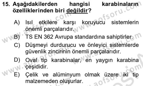 İş Sağlığı ve Güvenliği Donanımları ve Ölçme Teknikleri Dersi 2022 - 2023 Yılı Yaz Okulu Sınav Soruları 15. Soru