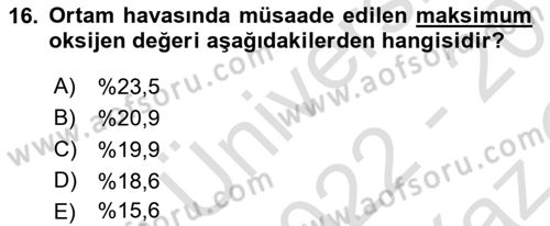 İş Sağlığı ve Güvenliği Donanımları ve Ölçme Teknikleri Dersi 2022 - 2023 Yılı Yaz Okulu Sınav Soruları 16. Soru