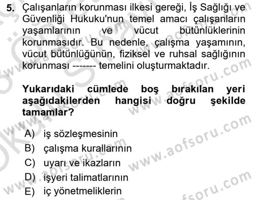 İş Sağlığı ve Güvenliği Donanımları ve Ölçme Teknikleri Dersi 2022 - 2023 Yılı Yaz Okulu Sınav Soruları 5. Soru
