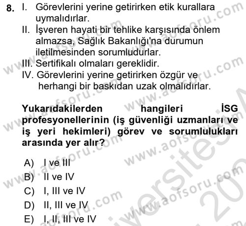 İş Sağlığı ve Güvenliği Donanımları ve Ölçme Teknikleri Dersi 2022 - 2023 Yılı Yaz Okulu Sınav Soruları 8. Soru