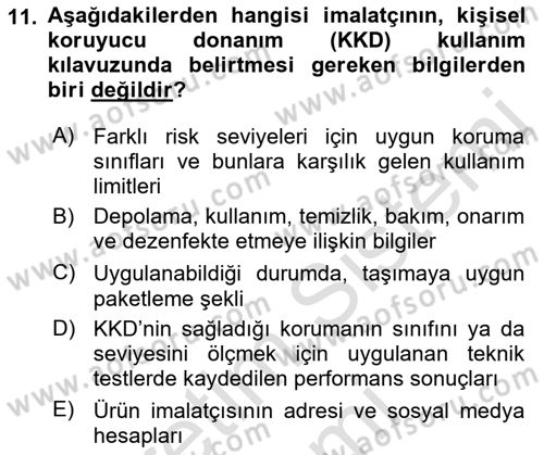 İş Sağlığı ve Güvenliği Donanımları ve Ölçme Teknikleri Dersi Ara Sınavı Deneme Sınav Soruları 11. Soru