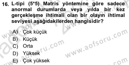 İş Sağlığı ve Güvenliği Donanımları ve Ölçme Teknikleri Dersi Ara Sınavı Deneme Sınav Soruları 16. Soru