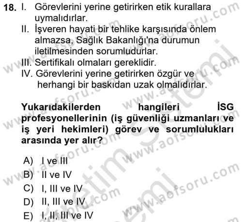 İş Sağlığı ve Güvenliği Donanımları ve Ölçme Teknikleri Dersi Ara Sınavı Deneme Sınav Soruları 18. Soru