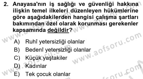 İş Sağlığı ve Güvenliği Donanımları ve Ölçme Teknikleri Dersi Ara Sınavı Deneme Sınav Soruları 2. Soru