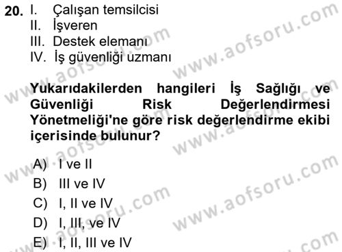 İş Sağlığı ve Güvenliği Donanımları ve Ölçme Teknikleri Dersi Ara Sınavı Deneme Sınav Soruları 20. Soru