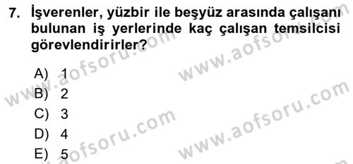İş Sağlığı ve Güvenliği Donanımları ve Ölçme Teknikleri Dersi Ara Sınavı Deneme Sınav Soruları 7. Soru
