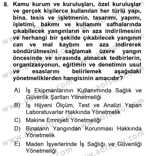 İş Sağlığı ve Güvenliği Donanımları ve Ölçme Teknikleri Dersi Ara Sınavı Deneme Sınav Soruları 8. Soru