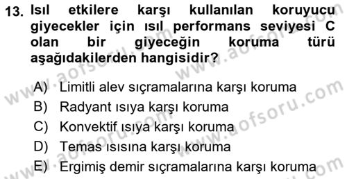 İş Sağlığı ve Güvenliği Donanımları ve Ölçme Teknikleri Dersi 2023 - 2024 Yılı (Final) Dönem Sonu Sınav Soruları 13. Soru