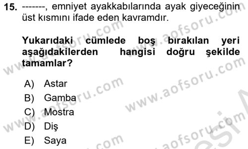 İş Sağlığı ve Güvenliği Donanımları ve Ölçme Teknikleri Dersi 2023 - 2024 Yılı (Final) Dönem Sonu Sınav Soruları 15. Soru