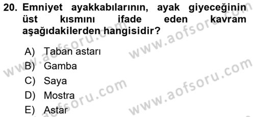 İş Sağlığı ve Güvenliği Donanımları ve Ölçme Teknikleri Dersi 2023 - 2024 Yılı Yaz Okulu Sınav Soruları 20. Soru