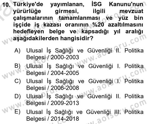 İş Sağlığı ve Güvenliği Donanımları ve Ölçme Teknikleri Dersi Ara Sınavı Deneme Sınav Soruları 10. Soru