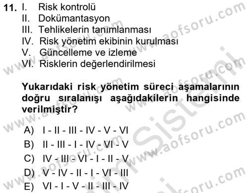 İş Sağlığı ve Güvenliği Donanımları ve Ölçme Teknikleri Dersi 2024 - 2025 Yılı (Vize) Ara Sınav Soruları 11. Soru