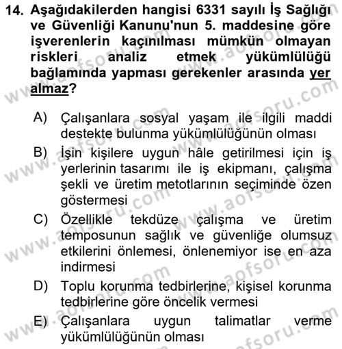 İş Sağlığı ve Güvenliği Donanımları ve Ölçme Teknikleri Dersi 2024 - 2025 Yılı (Vize) Ara Sınav Soruları 14. Soru