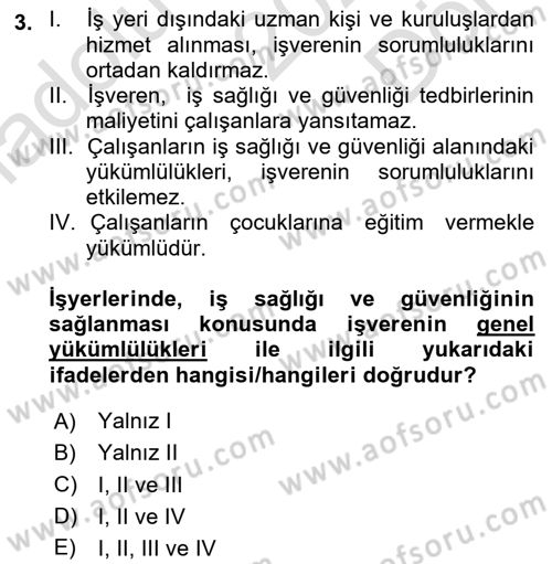 İş Sağlığı ve Güvenliği Donanımları ve Ölçme Teknikleri Dersi 2024 - 2025 Yılı (Final) Dönem Sonu Sınav Soruları 3. Soru