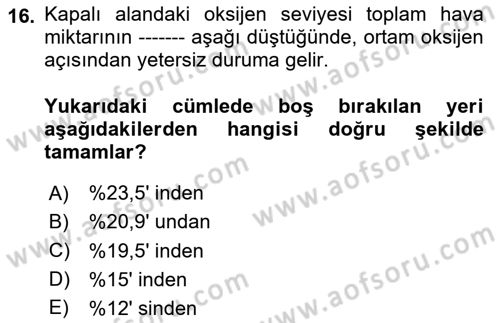 İş Sağlığı ve Güvenliği Donanımları ve Ölçme Teknikleri Dersi 2024 - 2025 Yılı Yaz Okulu Sınav Soruları 16. Soru