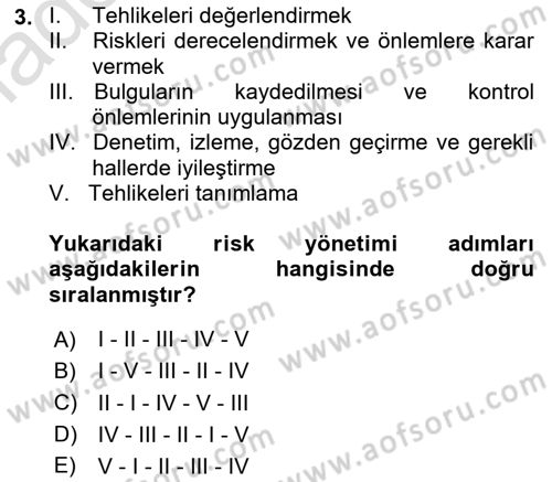 İş Sağlığı ve Güvenliği Donanımları ve Ölçme Teknikleri Dersi 2024 - 2025 Yılı Yaz Okulu Sınav Soruları 3. Soru