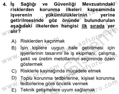 İş Sağlığı ve Güvenliği Donanımları ve Ölçme Teknikleri Dersi 2024 - 2025 Yılı Yaz Okulu Sınav Soruları 4. Soru