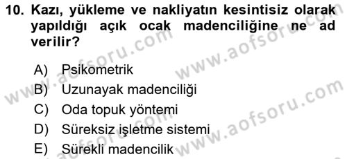 Maden, Metal ve İnşaat Sektörlerinde İş Sağlığı ve Güvenliği Dersi 2020 - 2021 Yılı Yaz Okulu Sınav Soruları 10. Soru