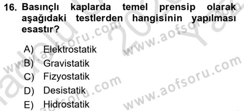 Maden, Metal ve İnşaat Sektörlerinde İş Sağlığı ve Güvenliği Dersi 2020 - 2021 Yılı Yaz Okulu Sınav Soruları 16. Soru