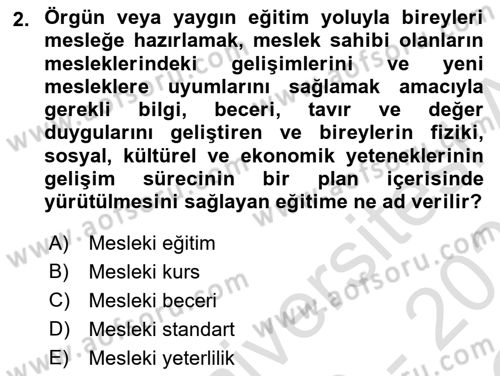 Maden, Metal ve İnşaat Sektörlerinde İş Sağlığı ve Güvenliği Dersi 2020 - 2021 Yılı Yaz Okulu Sınav Soruları 2. Soru