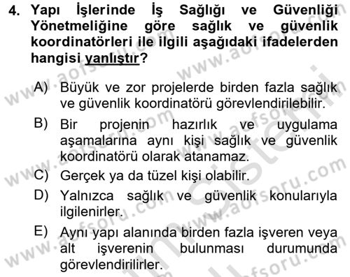 Maden, Metal ve İnşaat Sektörlerinde İş Sağlığı ve Güvenliği Dersi 2020 - 2021 Yılı Yaz Okulu Sınav Soruları 4. Soru