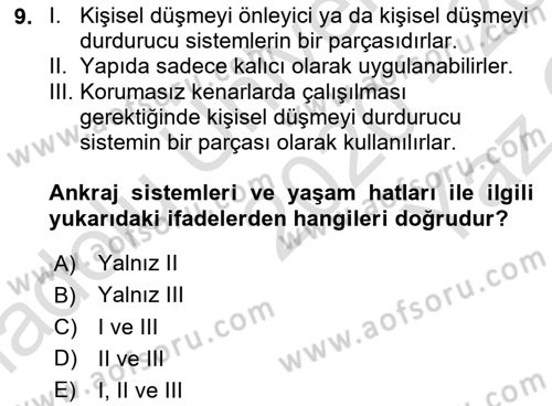 Maden, Metal ve İnşaat Sektörlerinde İş Sağlığı ve Güvenliği Dersi 2020 - 2021 Yılı Yaz Okulu Sınav Soruları 9. Soru
