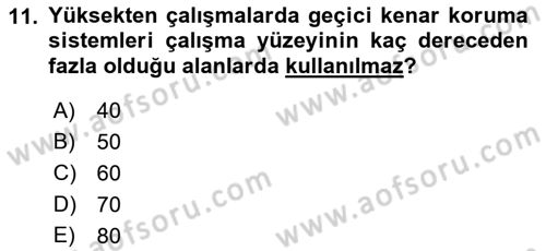 Maden, Metal ve İnşaat Sektörlerinde İş Sağlığı ve Güvenliği Dersi 2021 - 2022 Yılı (Vize) Ara Sınav Soruları 11. Soru