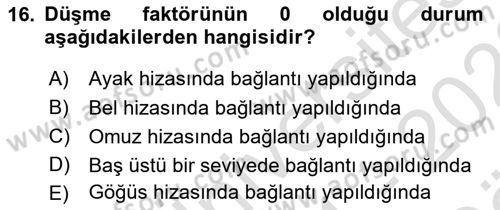 Maden, Metal ve İnşaat Sektörlerinde İş Sağlığı ve Güvenliği Dersi 2021 - 2022 Yılı (Vize) Ara Sınav Soruları 16. Soru