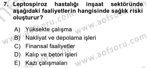 Maden, Metal ve İnşaat Sektörlerinde İş Sağlığı ve Güvenliği Dersi 2021 - 2022 Yılı (Vize) Ara Sınav Soruları 7. Soru