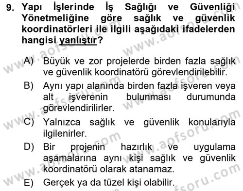 Maden, Metal ve İnşaat Sektörlerinde İş Sağlığı ve Güvenliği Dersi 2021 - 2022 Yılı (Vize) Ara Sınav Soruları 9. Soru