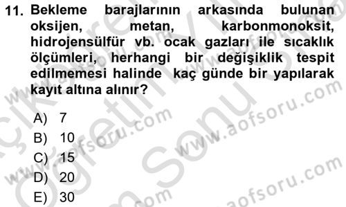 Maden, Metal ve İnşaat Sektörlerinde İş Sağlığı ve Güvenliği Dersi 2021 - 2022 Yılı (Final) Dönem Sonu Sınav Soruları 11. Soru