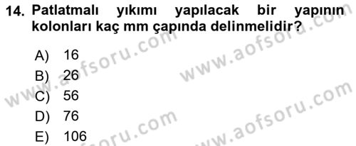 Maden, Metal ve İnşaat Sektörlerinde İş Sağlığı ve Güvenliği Dersi 2021 - 2022 Yılı (Final) Dönem Sonu Sınav Soruları 14. Soru