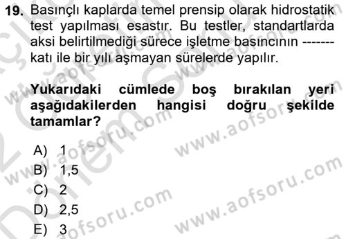 Maden, Metal ve İnşaat Sektörlerinde İş Sağlığı ve Güvenliği Dersi 2021 - 2022 Yılı (Final) Dönem Sonu Sınav Soruları 19. Soru