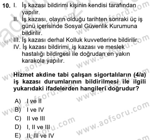 Maden, Metal ve İnşaat Sektörlerinde İş Sağlığı ve Güvenliği Dersi 2021 - 2022 Yılı Yaz Okulu Sınav Soruları 10. Soru