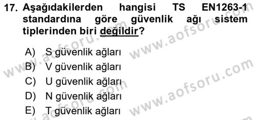 Maden, Metal ve İnşaat Sektörlerinde İş Sağlığı ve Güvenliği Dersi 2021 - 2022 Yılı Yaz Okulu Sınav Soruları 17. Soru